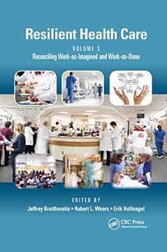 portada Resilient Health Care, Volume 3: Reconciling Work-As-Imagined and Work-As-Done (in English)