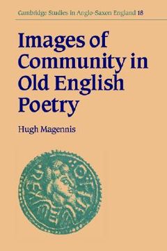 portada Images of Community old eng Poetry (Cambridge Studies in Anglo-Saxon England) (en Inglés)