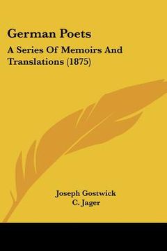 portada german poets: a series of memoirs and translations (1875)