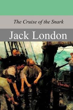 portada The Cruise of the Snark (in English)