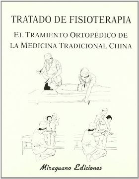 portada Tratado de Fisioterapia. El Tratamiento Ortopédico de la Medicina Tradicional China (in Spanish)