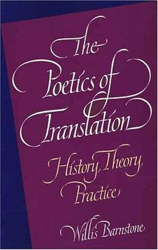 portada The Poetics of Translation: History, Theory, Practice (en Inglés)