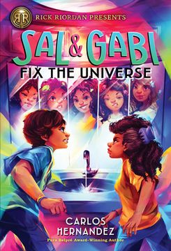 portada Sal and Gabi fix the Universe (a sal and Gabi Novel, Book 2) (en Inglés)