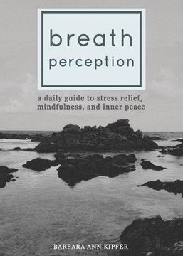 portada Breath Perception: A Daily Guide to Stress Relief, Mindfulness, and Inner Peace (en Inglés)
