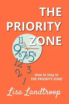 portada How to Stay in The Priority Zone (en Inglés)