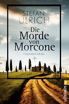 portada Die Morde von Morcone: Toskana-Krimi (Ullstein Belletristik) (en Alemán)