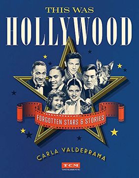 portada This was Hollywood: Forgotten Stars and Stories (Turner Classic Movies) (en Inglés)