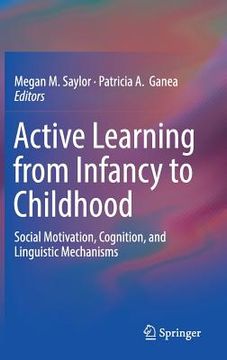 portada Active Learning from Infancy to Childhood: Social Motivation, Cognition, and Linguistic Mechanisms (in English)