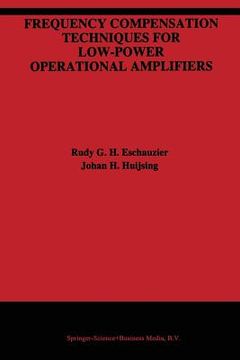 portada frequency compensation techniques for low-power operational amplifiers (en Inglés)