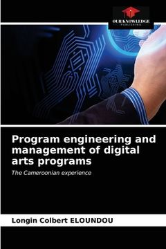 portada Program engineering and management of digital arts programs