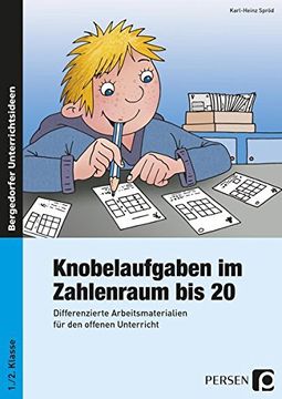 portada Knobelaufgaben im Zahlenraum bis 20: Differenzierte Arbeitsmaterialien für den Offenen Unterricht (1. Und 2. Klasse) (en Alemán)