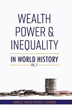 portada Wealth, Power and Inequality in World History Vol. 2 (en Inglés)