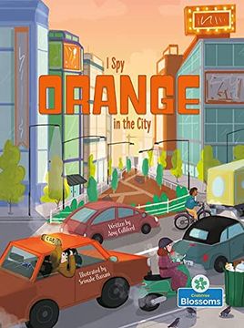 portada I spy Orange in the City (i spy With my Little Eye: Blossoms Reader, Level 1) (in English)