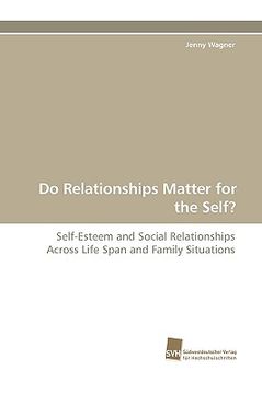 portada do relationships matter for the self? (en Inglés)