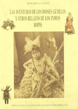 portada Las Aventuras de los Dioses Gemelos y Otros Relatos de los Indios Hopis