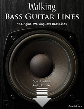 portada Walking Bass Guitar Lines: 15 Original Walking Jazz Bass Lines With Audio & Video (in English)