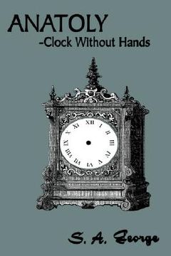 portada anatoly: -clock without hands (en Inglés)
