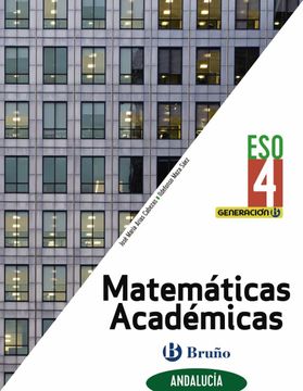 portada Generación b Matemáticas Académicas 4 eso Andalucía (Para Centros Bilingües): Para Centros Bilingües 
