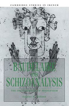 portada Baudelaire and Schizoanalysis Hardback: The Socio-Poetics of Modernism (Cambridge Studies in French) (en Inglés)