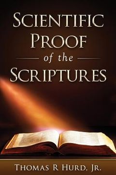 portada Scientific Proof of the Scriptures (en Inglés)