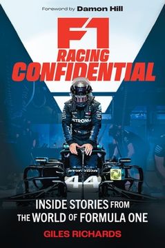 portada F1 Racing Confidential: Inside Stories from the World of Formula One