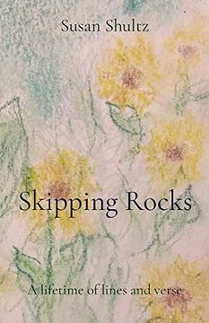 portada Skipping Rocks: A Lifetime of Lines and Verse (en Inglés)