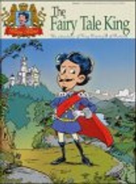 portada The Fairy Tale King.  The Adventures of King Ludwig ii of Bavaria. (King Kini: V