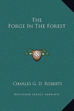 portada the forge in the forest (en Inglés)