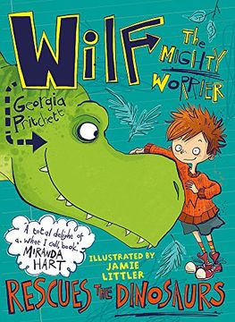 portada Wilf the Mighty Worrier Rescues the Dinosaurs (en Inglés)