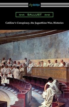portada Catiline's Conspiracy, the Jugurthine War, Histories (en Inglés)