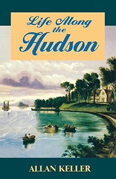 portada Life Along the Hudson (en Inglés)