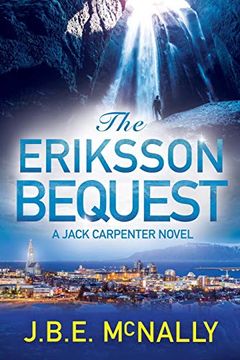 portada The Eriksson Bequest: A Jack Carpenter Novel (en Inglés)