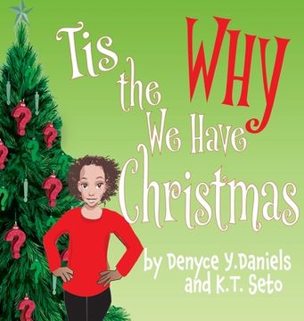 portada Tis the Why We Have Christmas (en Inglés)