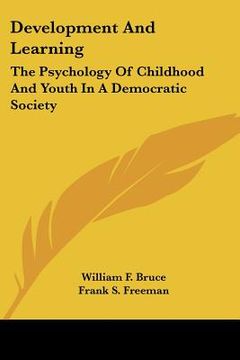 portada development and learning: the psychology of childhood and youth in a democratic society