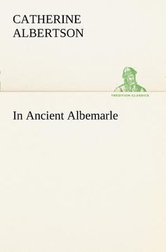 portada in ancient albemarle (en Inglés)