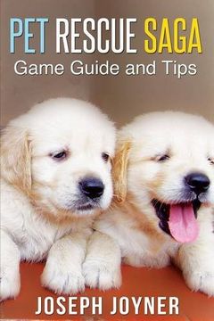 portada Pet Rescue Saga Game Guide and Tips