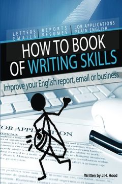 portada How to Book of Writing Skills: Words at Work: Letters, email, reports, resumes, job applications, plain english ("How to" Series) (Volume 2) (en Inglés)