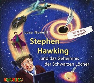 portada Stephen Hawking und das Geheimnis der Schwarzen Löcher: Geniale Denker und Erfinder (en Alemán)