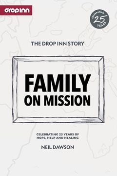 portada Family on Mission: Celebrating 25 years of hope, help and healing (en Inglés)