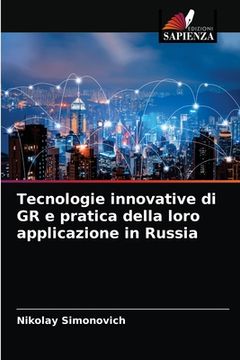 portada Tecnologie innovative di GR e pratica della loro applicazione in Russia (en Italiano)