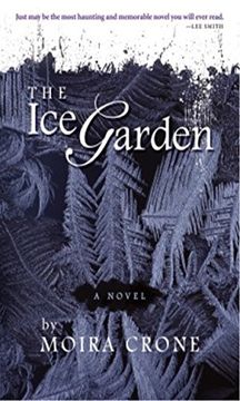 portada The ice Garden: A Novel (en Inglés)