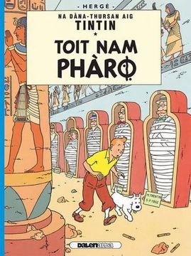 portada Toit Nam Pharo (Tintin in Gaelic) (English and Scots Gaelic Edition)