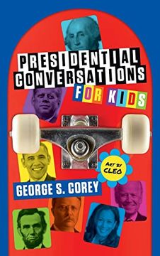 portada Presidential Conversations for Kids (en Inglés)