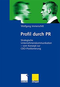 portada Profil Durch pr: Strategische Unternehmenskommunikation - vom Konzept zur Ceo-Positionierung (en Alemán)