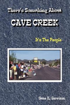 portada there's something about cave creek (it's the people) (in English)