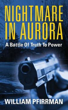 portada Nightmare in Aurora: A Battle of Truth to Power (en Inglés)