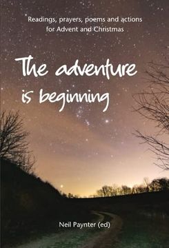 portada The Adventure is Beginning: Readings, Prayers, Poems and Actions for Advent and Christmas
