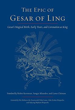 portada The Epic of Gesar of Ling: Gesar's Magical Birth, Early Years, and Coronation as King (en Inglés)
