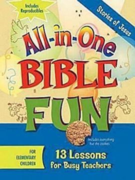 portada All-In-One Bible fun for Elementary Children: Stories of Jesus: 13 Lessons for Busy Teachers (en Inglés)