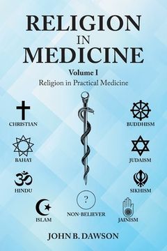 portada Religion in Medicine: Religion in Practical Medicine (en Inglés)
